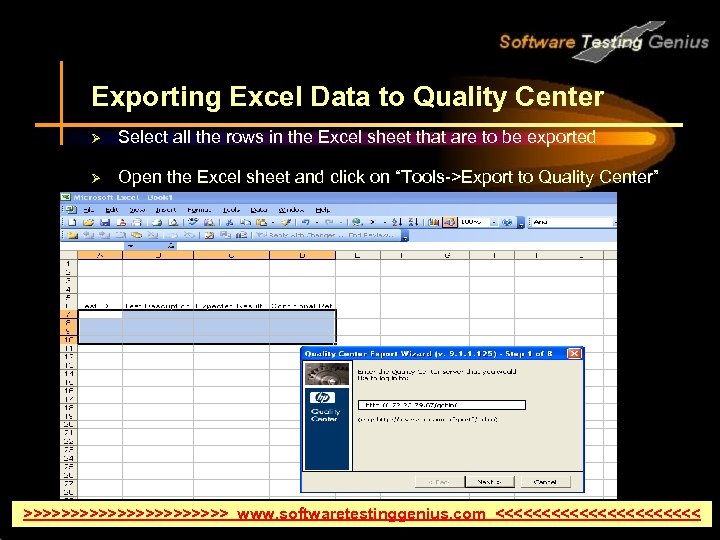 Exporting Excel Data to Quality Center Ø Select all the rows in the Excel