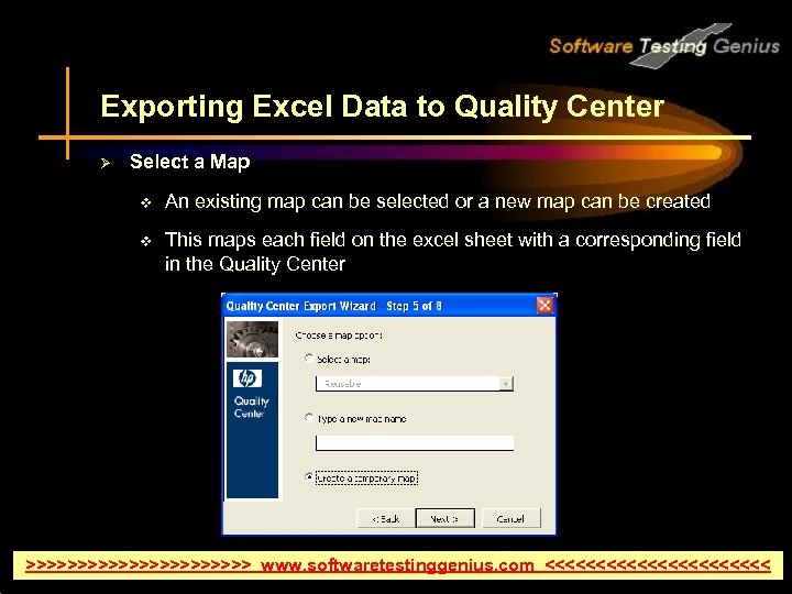 Exporting Excel Data to Quality Center Ø Select a Map v An existing map