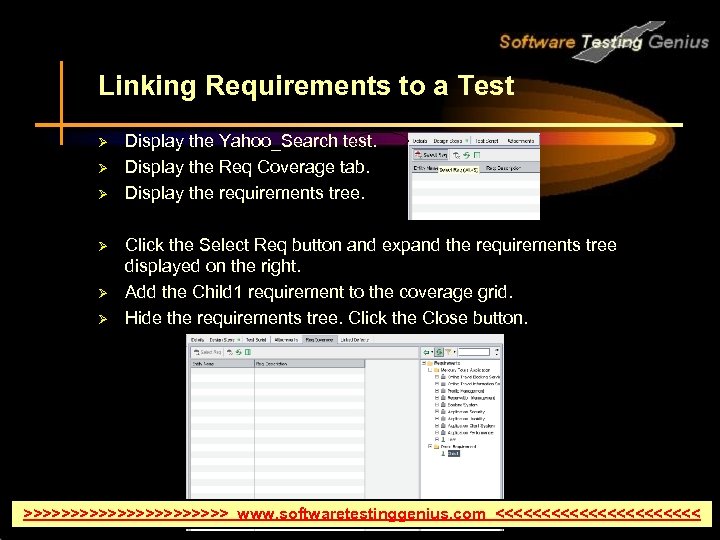 Linking Requirements to a Test Ø Ø Ø Display the Yahoo_Search test. Display the