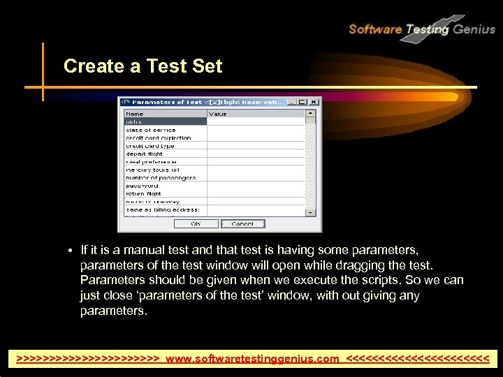 Create a Test Set • If it is a manual test and that test
