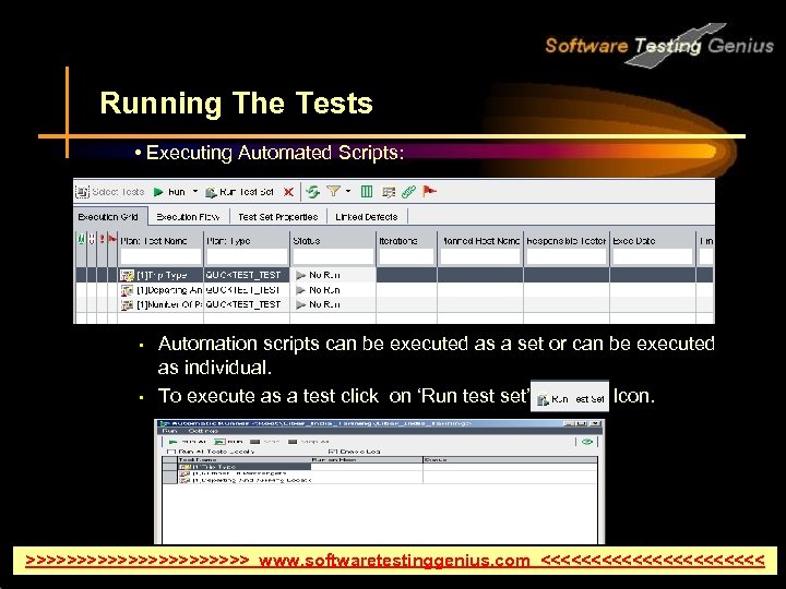 Running The Tests • Executing Automated Scripts: • • Automation scripts can be executed