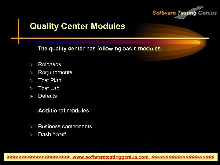 Quality Center Modules The quality center has following basic modules. Ø Ø Ø Releases
