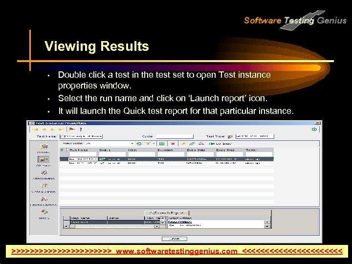 Viewing Results • • • Double click a test in the test set to