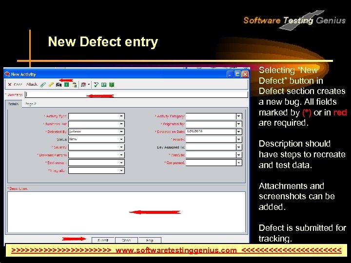 New Defect entry Selecting “New Defect” button in Defect section creates a new bug.