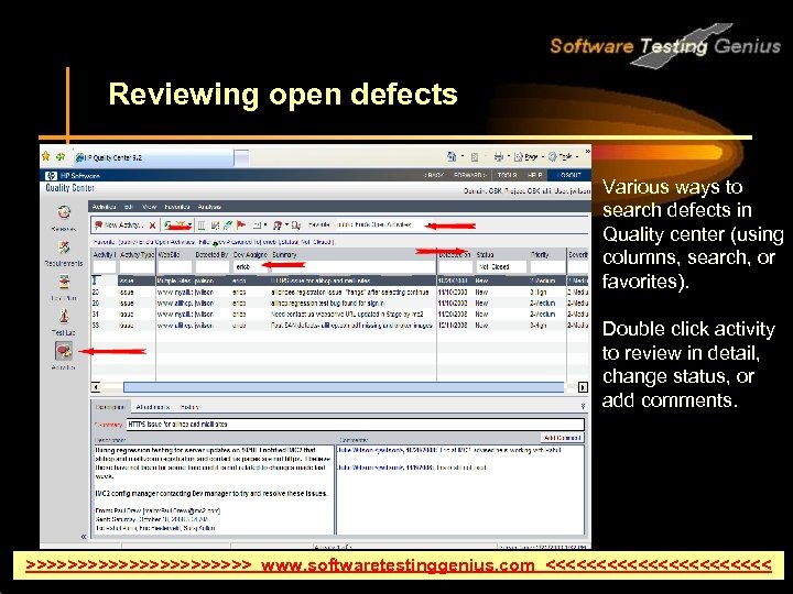 Reviewing open defects Various ways to search defects in Quality center (using columns, search,