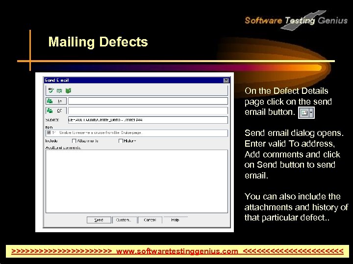 Mailing Defects On the Defect Details page click on the send email button. Send