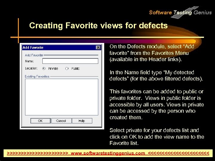 Creating Favorite views for defects On the Defects module, select “Add favorite” from the