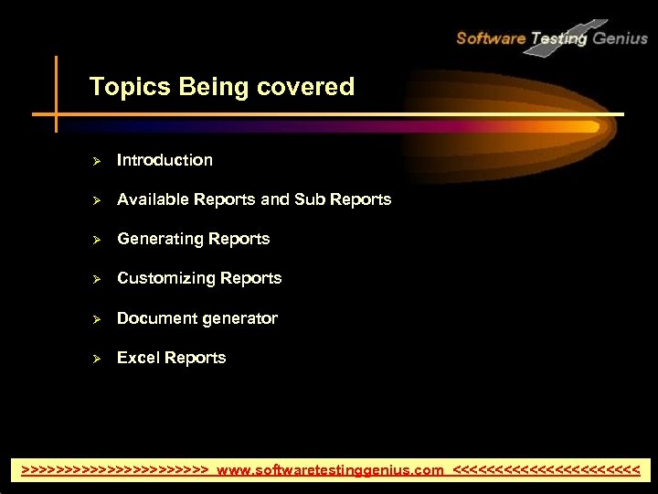 Topics Being covered Ø Introduction Ø Available Reports and Sub Reports Ø Generating Reports