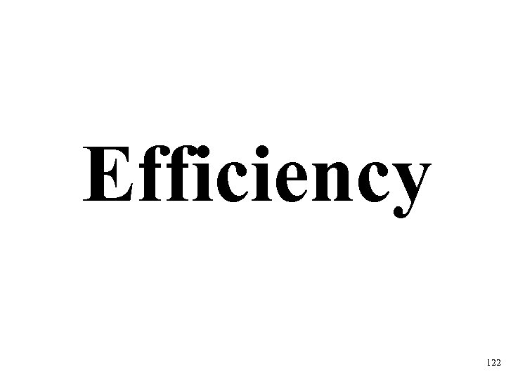 Efficiency 122 