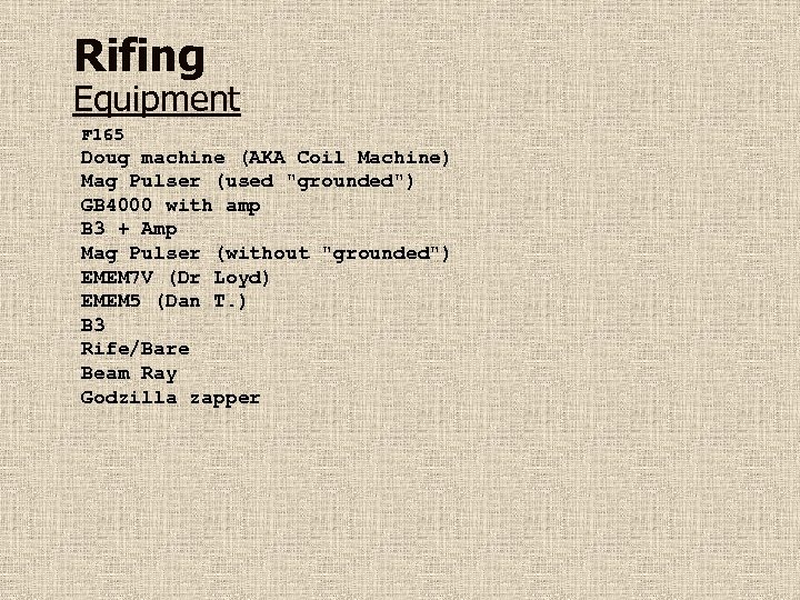 Rifing Equipment F 165 Doug machine (AKA Coil Machine) Mag Pulser (used "grounded") GB