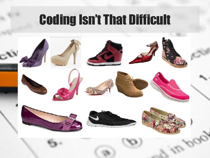 Coding Isn’t That Difficult 