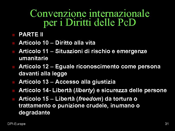 Convenzione internazionale per i Diritti delle Pc. D n n n n PARTE II