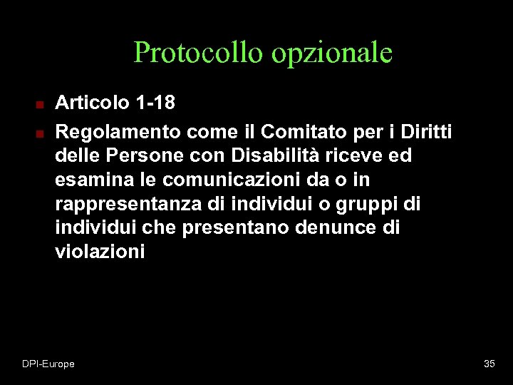 Protocollo opzionale n n Articolo 1 -18 Regolamento come il Comitato per i Diritti