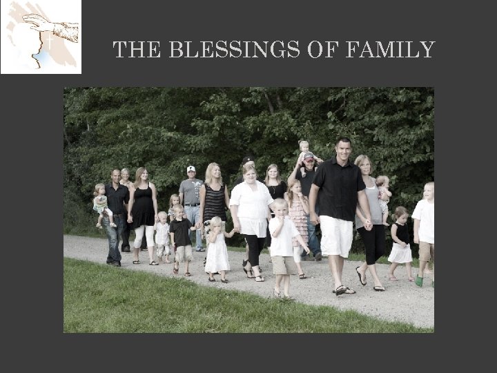 THE BLESSINGS OF FAMILY 