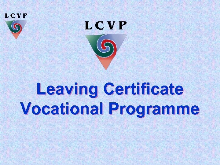 Leaving Certificate Vocational Programme 