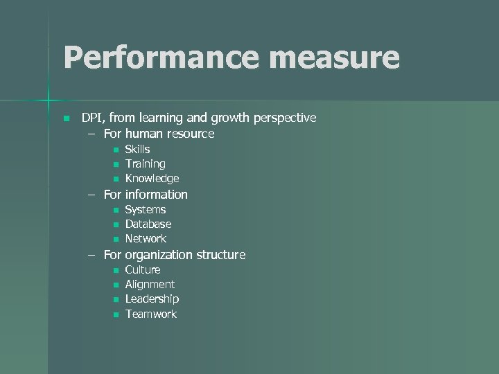 Performance measure n DPI, from learning and growth perspective – For human resource n