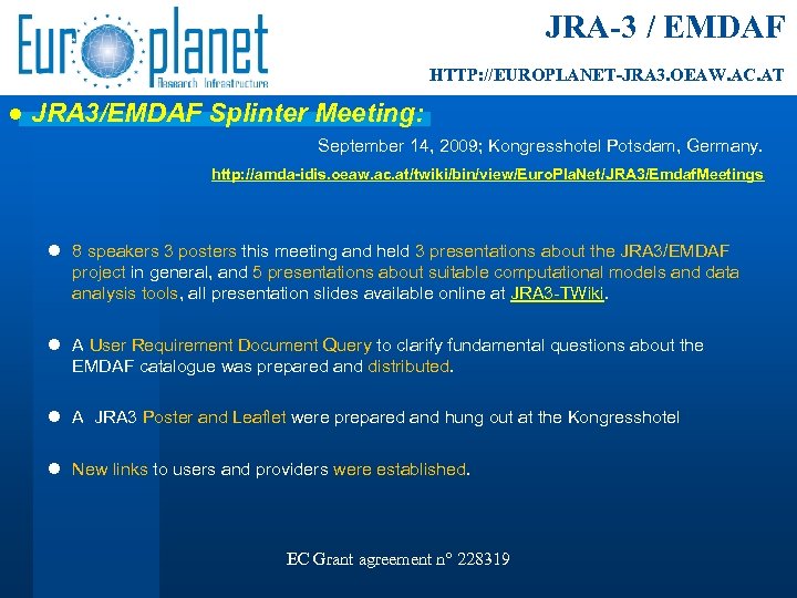 JRA-3 / EMDAF HTTP: //EUROPLANET-JRA 3. OEAW. AC. AT ● JRA 3/EMDAF Splinter Meeting: