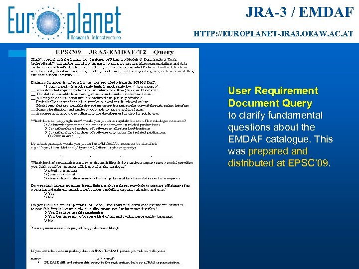 JRA-3 / EMDAF HTTP: //EUROPLANET-JRA 3. OEAW. AC. AT User Requirement Document Query to
