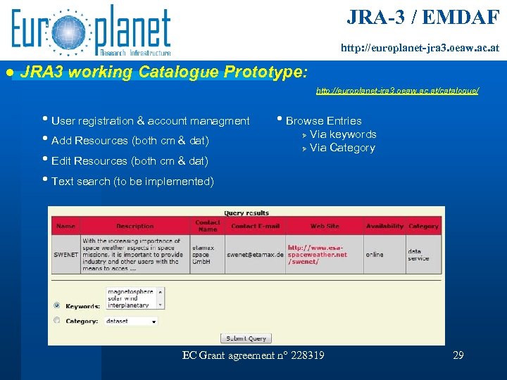 JRA-3 / EMDAF http: //europlanet-jra 3. oeaw. ac. at ● JRA 3 working Catalogue