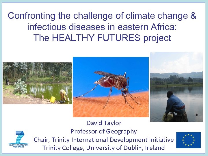 Confronting the challenge of climate change & infectious diseases in eastern Africa: The HEALTHY