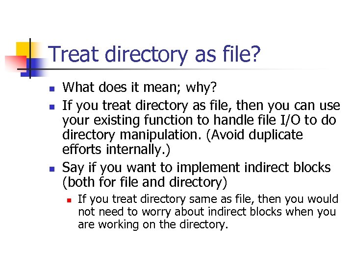 Treat directory as file? n n n What does it mean; why? If you