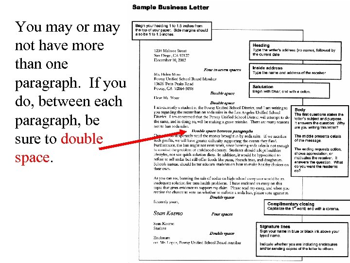 You may or may not have more than one paragraph. If you do, between