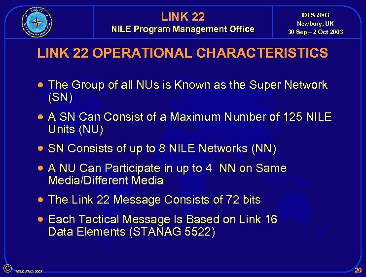 LINK 22 NILE Program Management Office IDLS 2003 Newbury, UK 30 Sep – 2