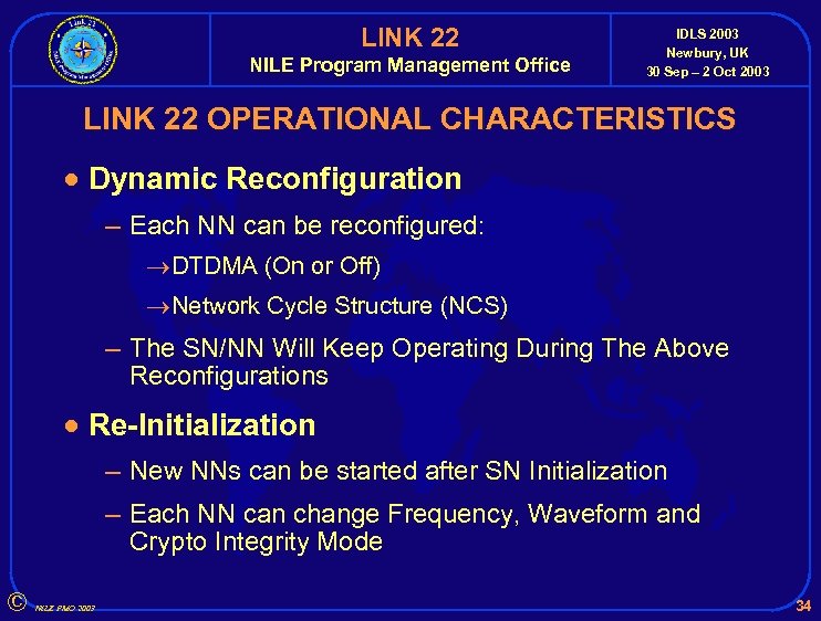 LINK 22 NILE Program Management Office IDLS 2003 Newbury, UK 30 Sep – 2