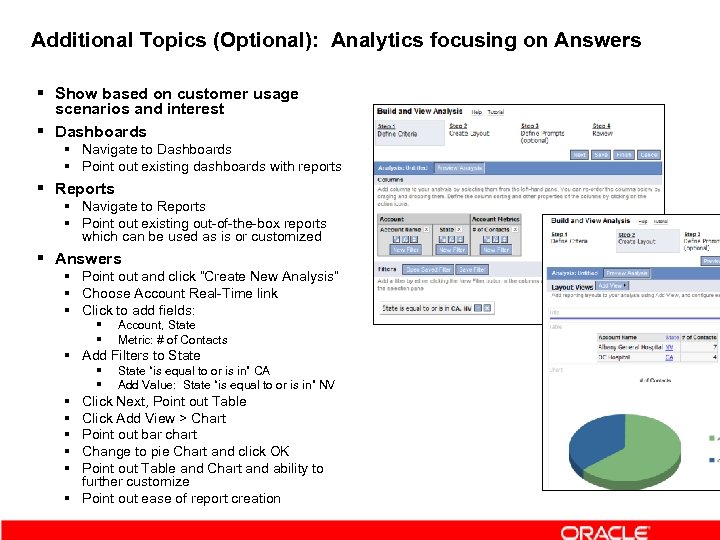 Additional Topics (Optional): Analytics focusing on Answers § Show based on customer usage scenarios