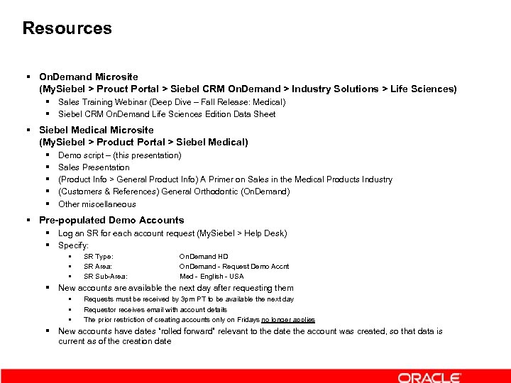 Resources § On. Demand Microsite (My. Siebel > Prouct Portal > Siebel CRM On.
