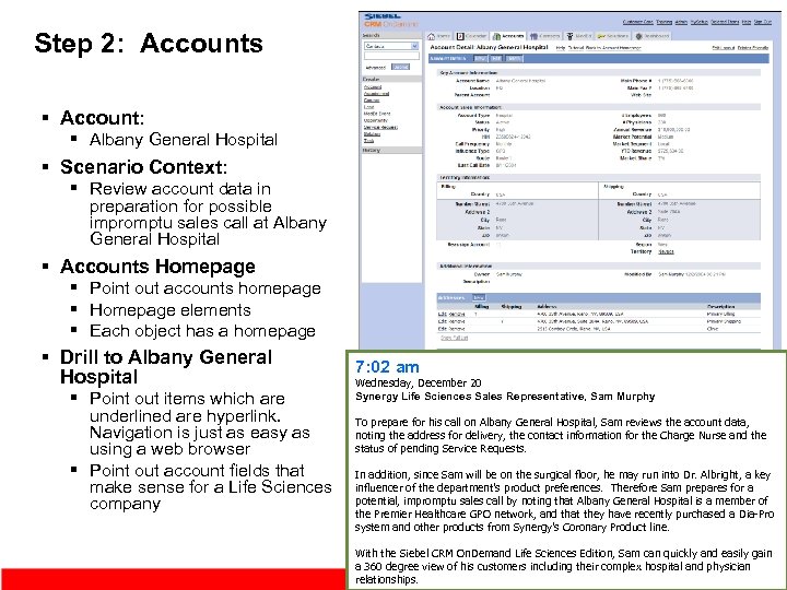 Step 2: Accounts § Account: § Albany General Hospital § Scenario Context: § Review