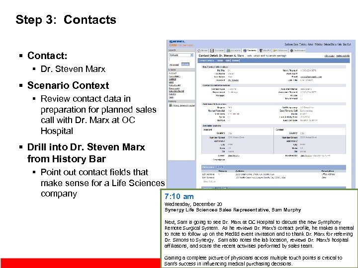 Step 3: Contacts § Contact: § Dr. Steven Marx § Scenario Context § Review