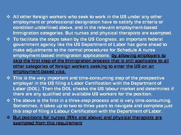  All other foreign workers who seek to work in the US under any