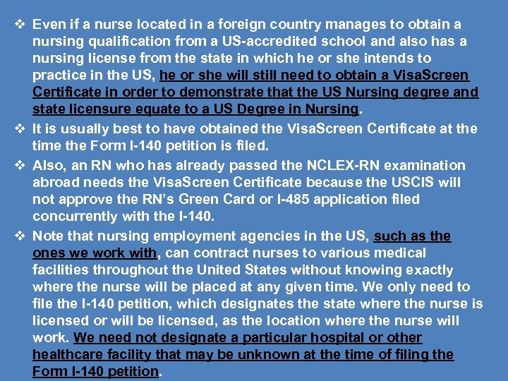  Even if a nurse located in a foreign country manages to obtain a