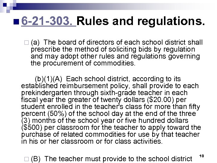 n 6 -21 -303. Rules and regulations. ¨ (a) The board of directors of