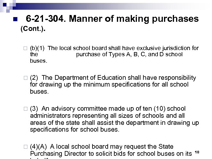 n 6 -21 -304. Manner of making purchases (Cont. ). ¨ (b)(1) The local