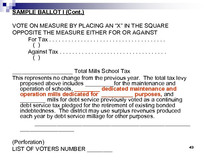 SAMPLE BALLOT I (Cont. ) VOTE ON MEASURE BY PLACING AN “X” IN THE