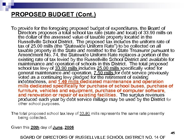 PROPOSED BUDGET (Cont. ) To provide for the foregoing proposed budget of expenditures, the