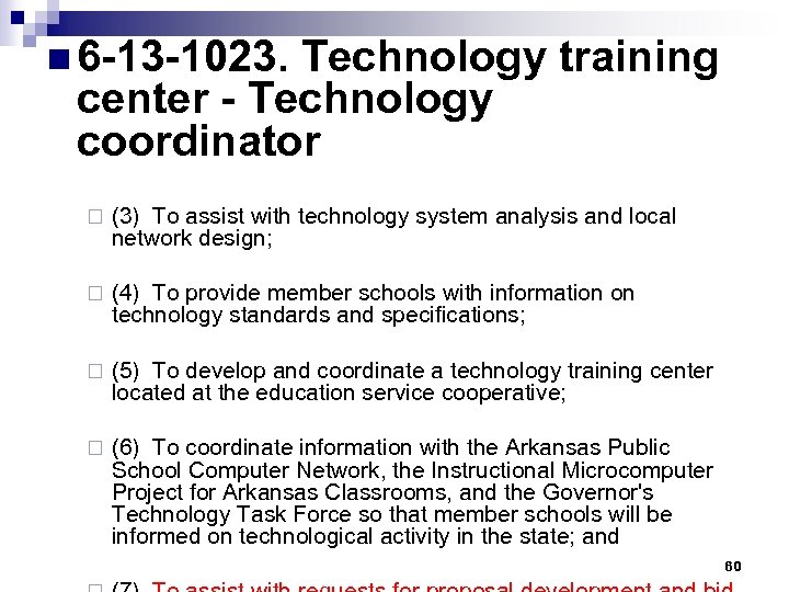 n 6 -13 -1023. Technology training center - Technology coordinator ¨ (3) To assist