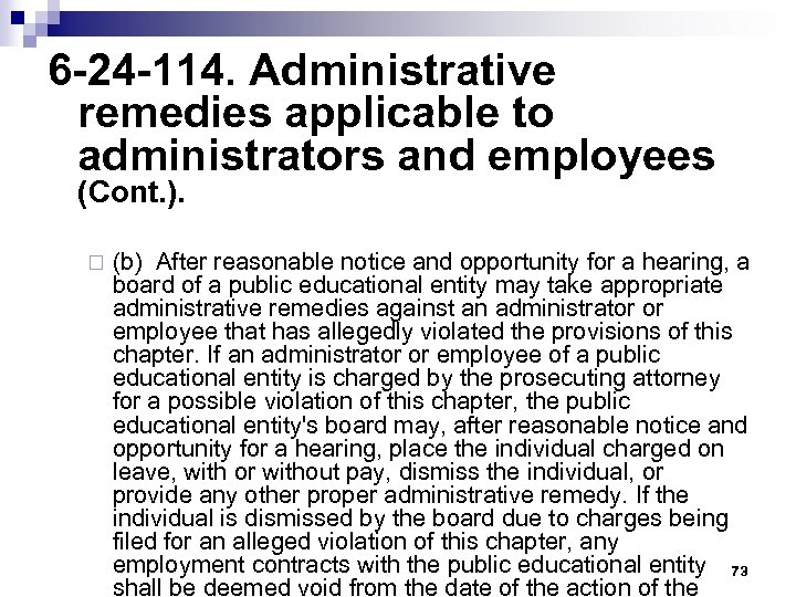 6 -24 -114. Administrative remedies applicable to administrators and employees (Cont. ). ¨ (b)