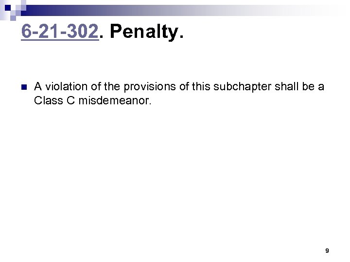 6 -21 -302. Penalty. n A violation of the provisions of this subchapter shall