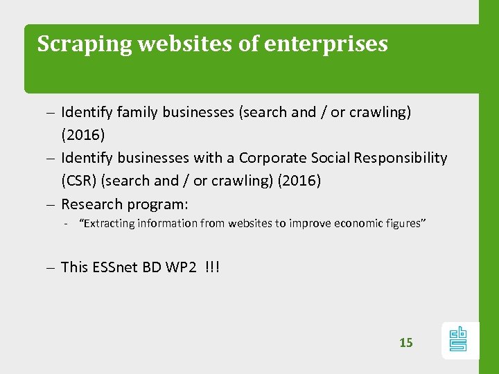 Scraping websites of enterprises – Identify family businesses (search and / or crawling) (2016)