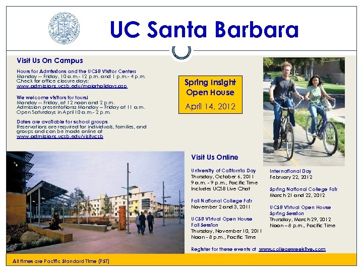 UC Santa Barbara Visit Us On Campus Hours for Admissions and the UCSB Visitor