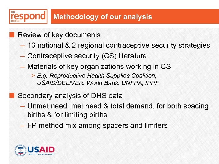 Methodology of our analysis Review of key documents – 13 national & 2 regional