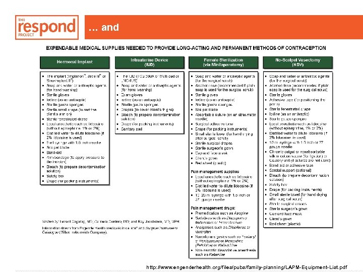 … and http: //www. engenderhealth. org/files/pubs/family-planning/LAPM-Equipment-List. pdf 