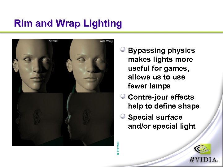 Rim and Wrap Lighting © FFP 2001 Bypassing physics makes lights more useful for