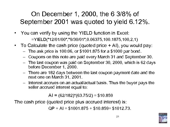 On December 1, 2000, the 6 3/8% of September 2001 was quoted to yield