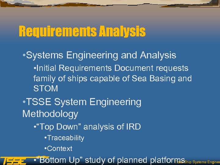 Requirements Analysis • Systems Engineering and Analysis • Initial Requirements Document requests family of