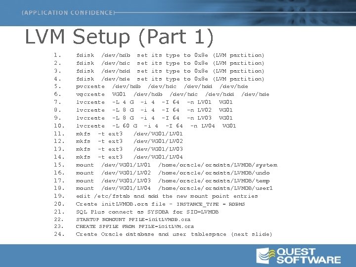 LVM Setup (Part 1) 1. 2. 3. 4. 5. 6. 7. 8. 9. 10.