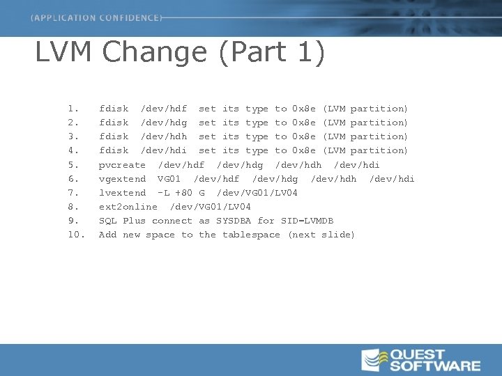 LVM Change (Part 1) 1. 2. 3. 4. 5. 6. 7. 8. 9. 10.